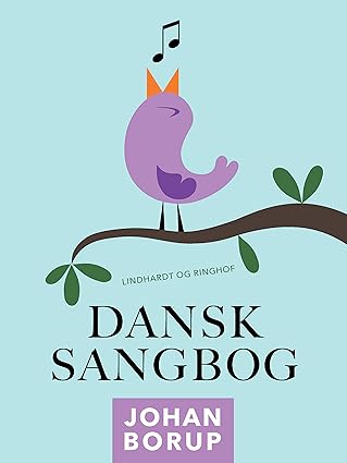 Dansk Sangbog (Danish Edition) - Epub + Converted Pdf